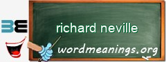 WordMeaning blackboard for richard neville